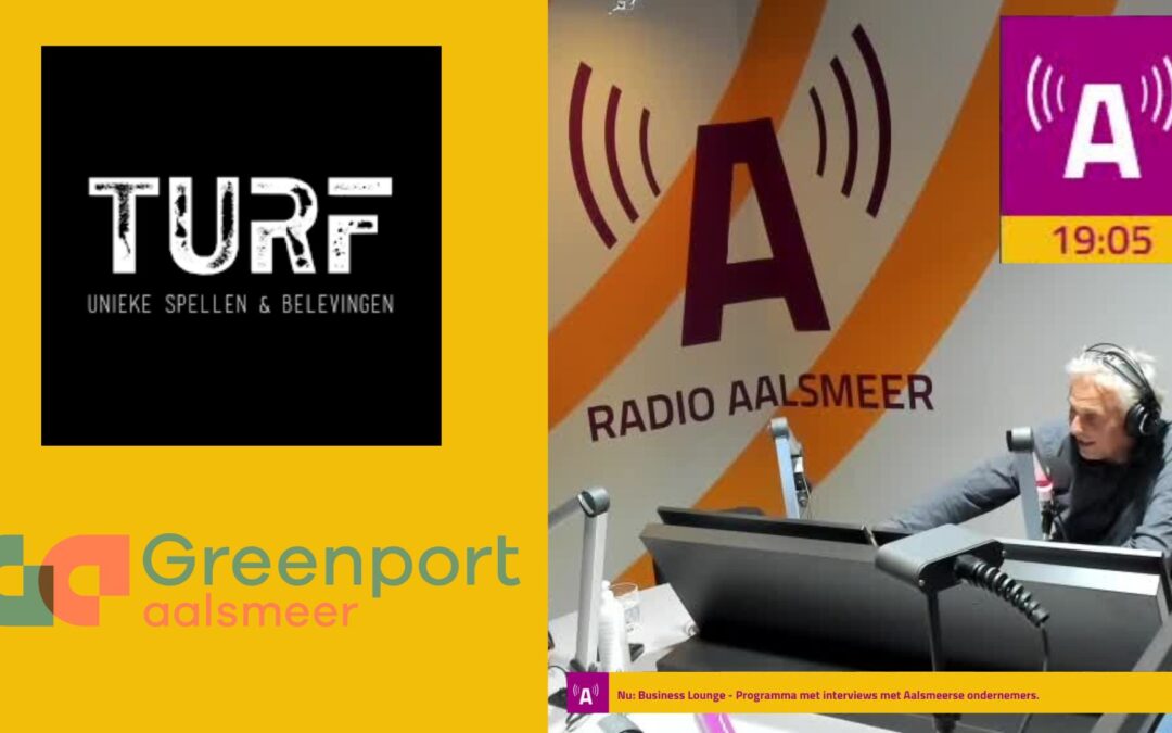 Boeiende Live Uitzending met Turf Aalsmeer en Greenport in ‘Business Lounge’